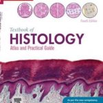 Textbook of Histology and A Practical guide 4th Edition PDF Free Download