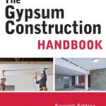 The Gypsum Construction Handbook 7th Edition PDF Free Download