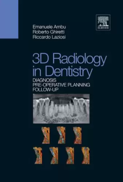3D Radiology in Dentistry: Diagnosis Pre-Operative Planning Follow-Up PDF Free Download
