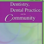 Dentistry, Dental Practice, and the Community, 6th Edition PDF Free Download