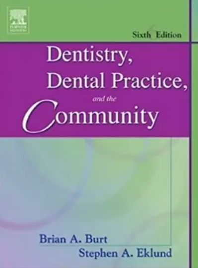 Dentistry, Dental Practice, and the Community, 6th Edition PDF Free Download