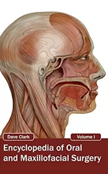 Download Encyclopedia of Oral and Maxillofacial Surgery Volume I 1st Edition PDF Free