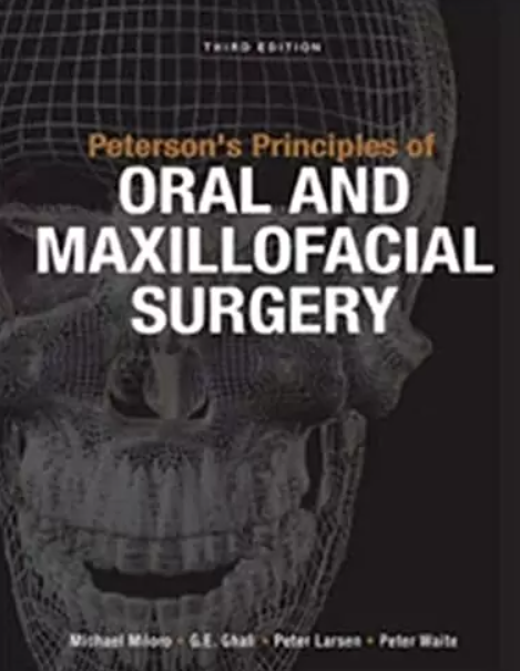 Download Peterson’s Principles Of Oral & Maxillofacial Surgery 3rd Edition PDF Free