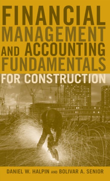 Financial Management and Accounting Fundamentals for Construction PDF Free Download