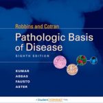 Robbins and Cotran Pathologic Basis of Disease 8th Edition PDF Free Download