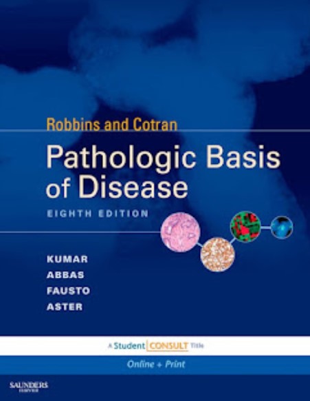 Robbins and Cotran Pathologic Basis of Disease 8th Edition PDF Free Download