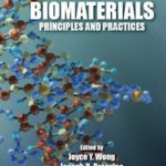 Biomaterials Principles and Practices PDF Free Download
