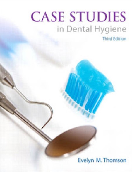 Case Studies in Dental Hygiene 3rd Edition PDF Free Download