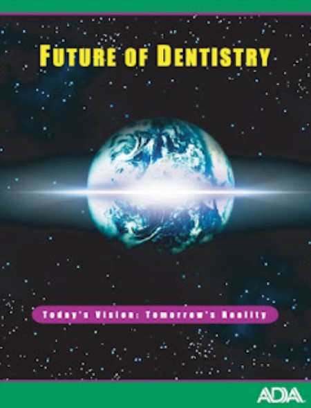 The future of Dentistry ADA PDF Free Download