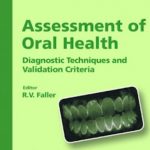 Download Assessment of Oral Health Diagnostic Techniques and Validation Criteria PDF Free