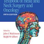 Download Stell & Maran’s Textbook of Head and Neck Surgery and Oncology 5th Edition PDF Free