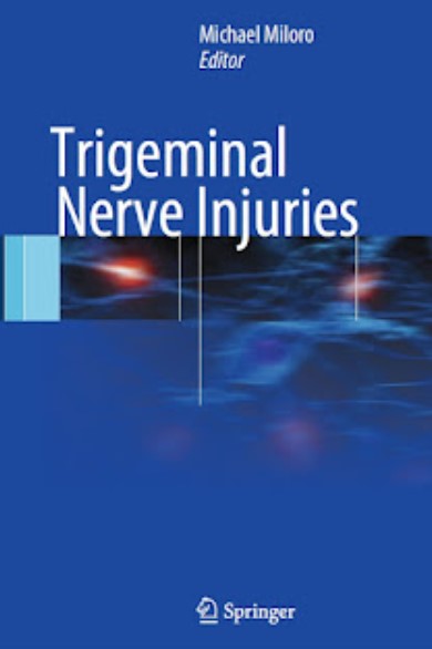 Trigeminal Nerve Injuries by Michael Miloro PDF Free Download