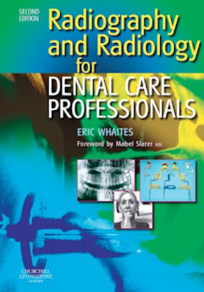 Radiography and Radiology for Dental Care Professionals 2nd Edition PDF Free Download