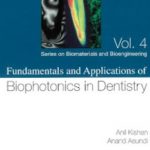 Fundamentals and Applications of Biophotonics in Dentistry PDF Free Download