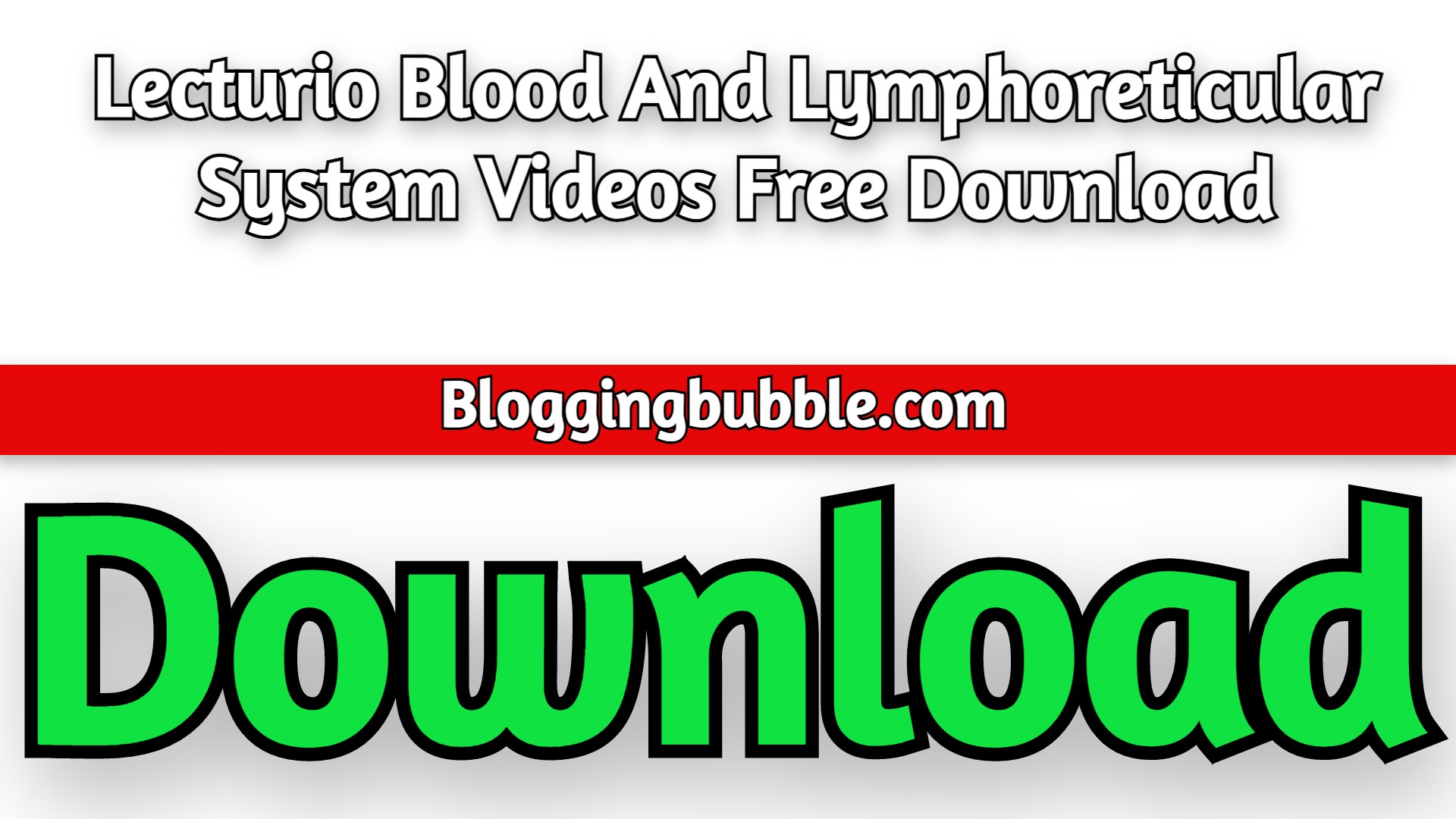 Lecturio Blood And Lymphoreticular System Videos 2022 Free Download