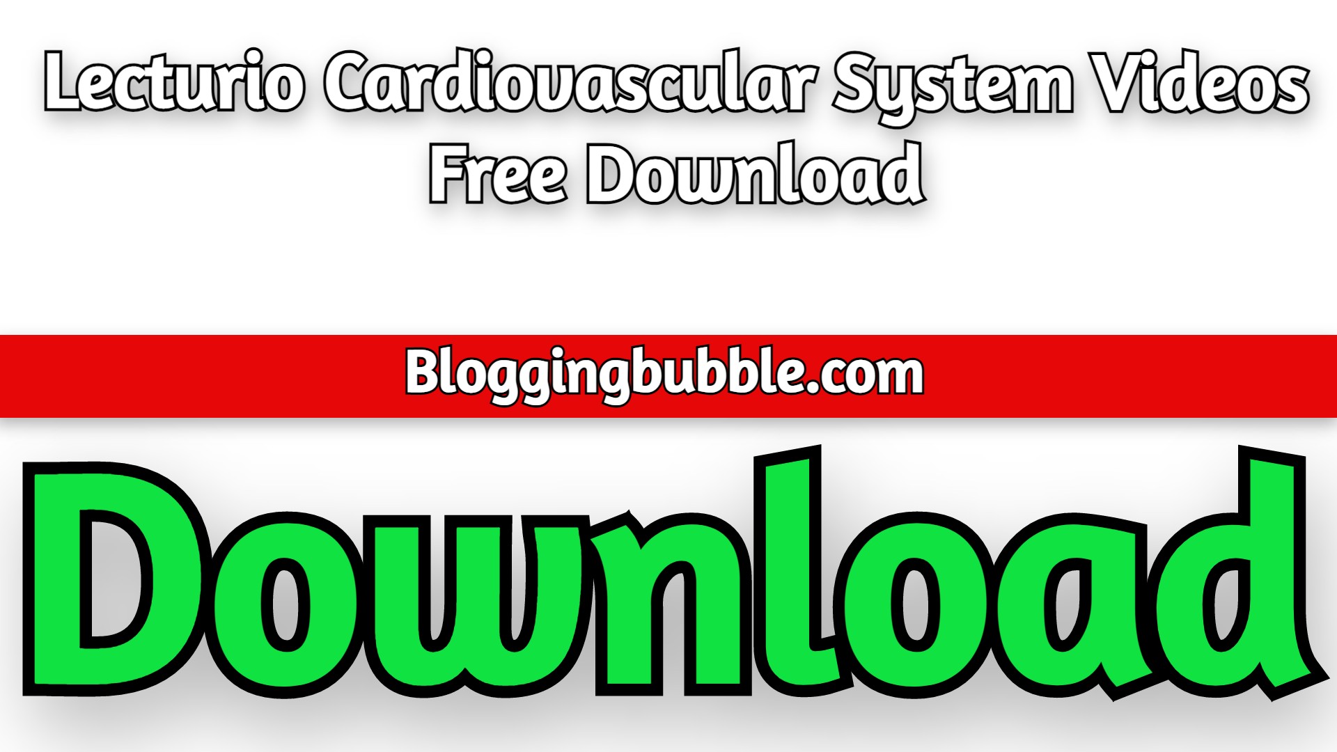 Lecturio Cardiovascular System Videos 2022 Free Download