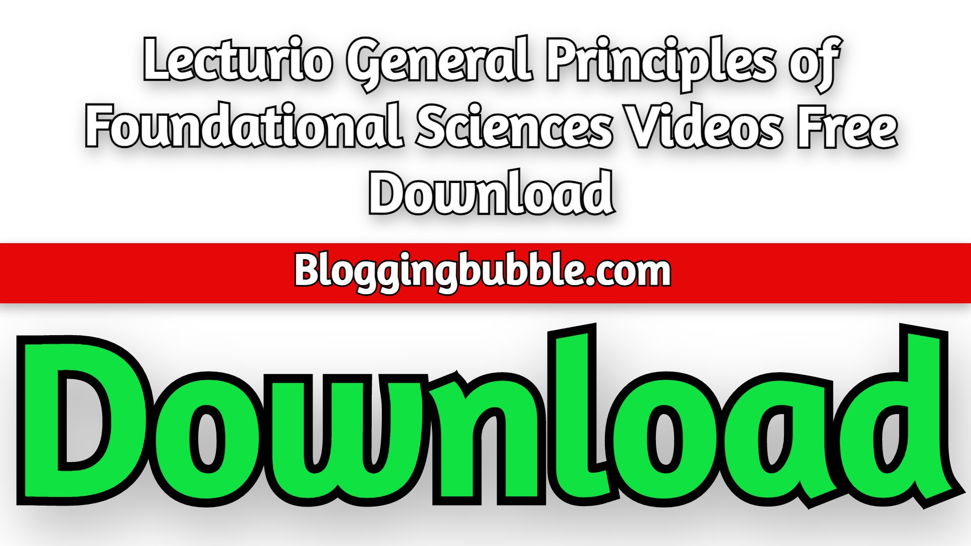 Lecturio General Principles of Foundational Sciences Videos 2022 Free Download