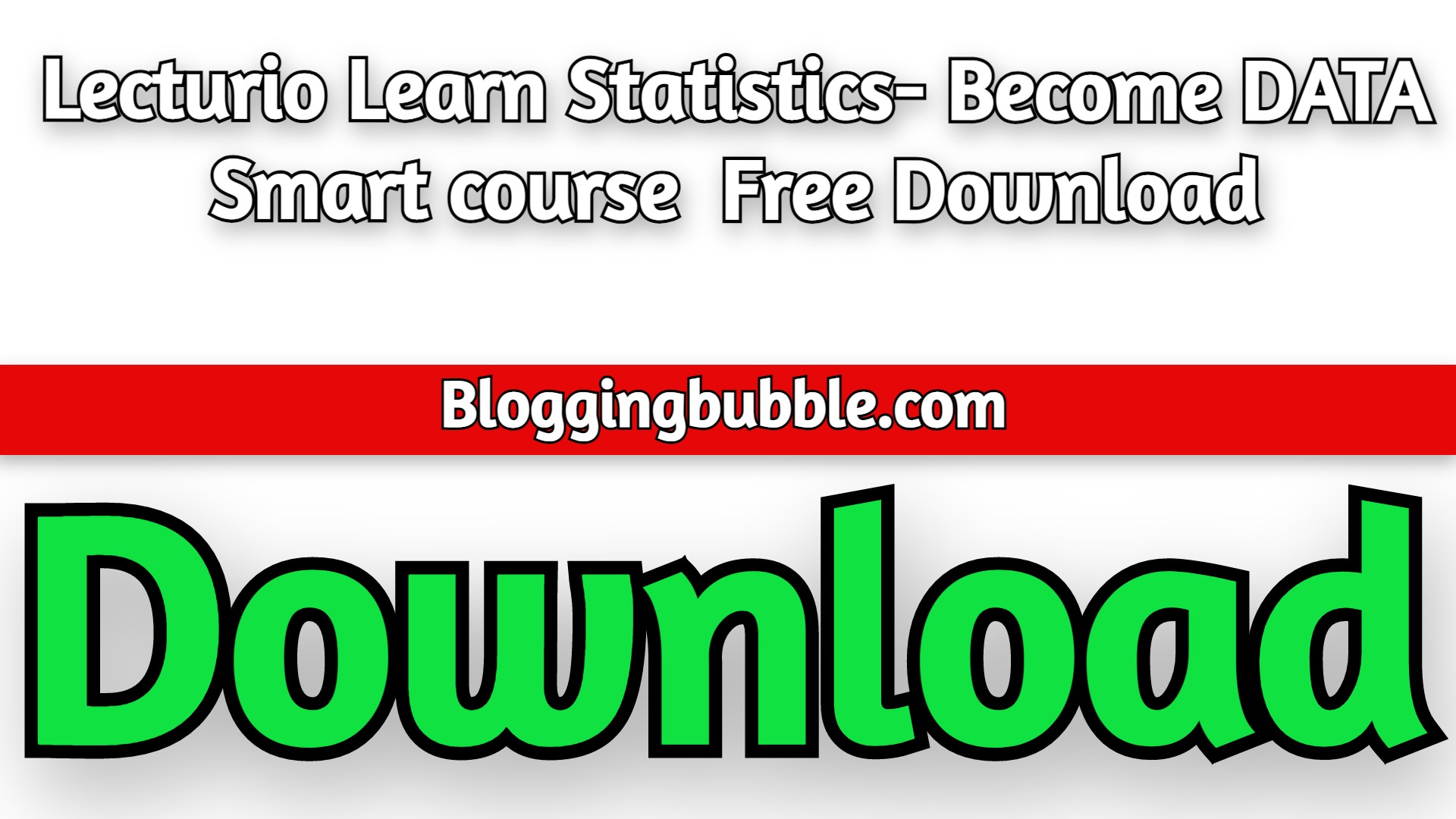 Lecturio Learn Statistics- Become DATA Smart course 2022 Free Download