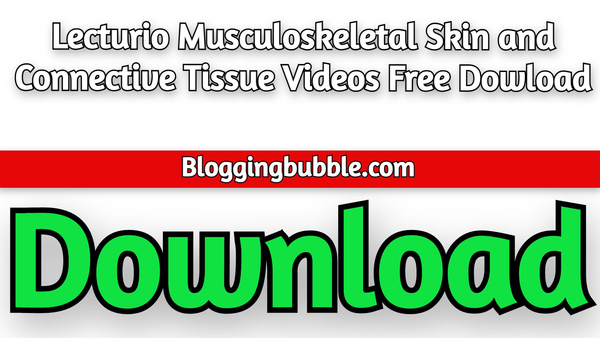 Lecturio Musculoskeletal Skin and Connective Tissue Videos 2022 Free Dowload