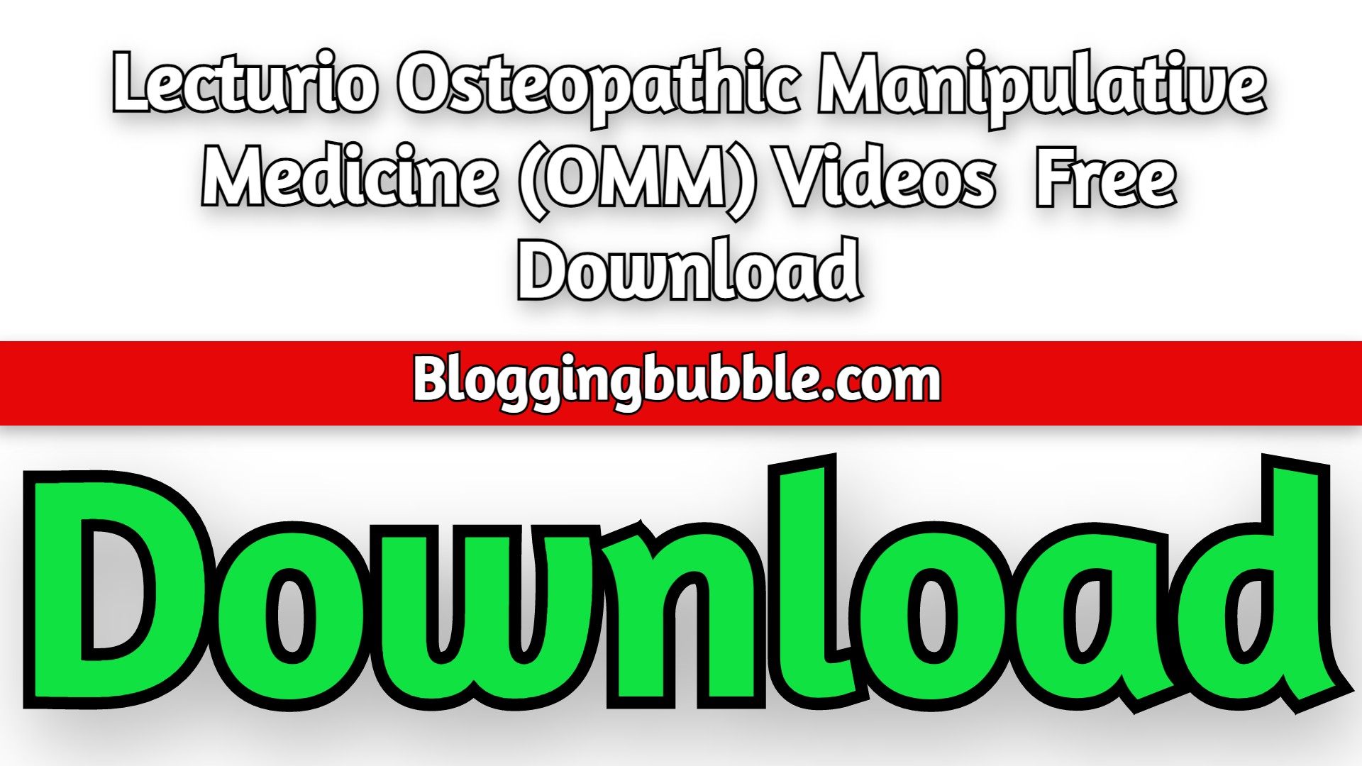 Lecturio Osteopathic Manipulative Medicine (OMM) Videos 2022 Free Download