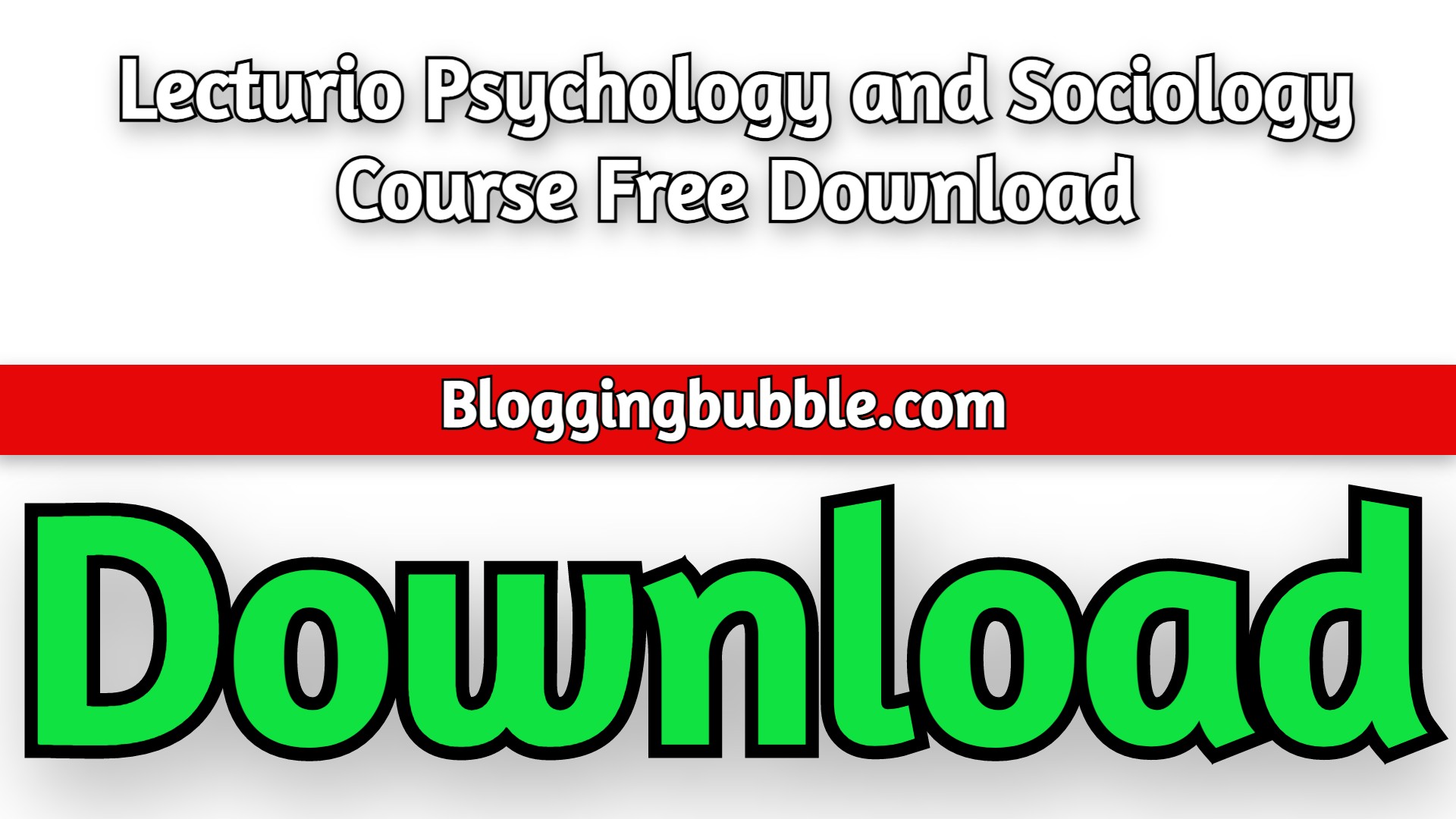 Lecturio Psychology and Sociology Course 2022 Free Download