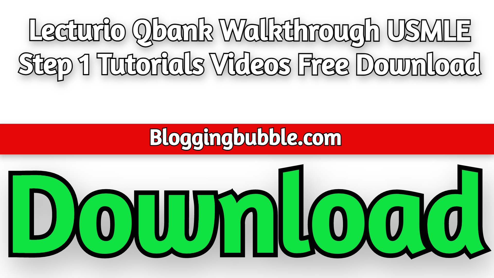 Lecturio Qbank Walkthrough USMLE Step 1 Tutorials Videos 2022 Free Download