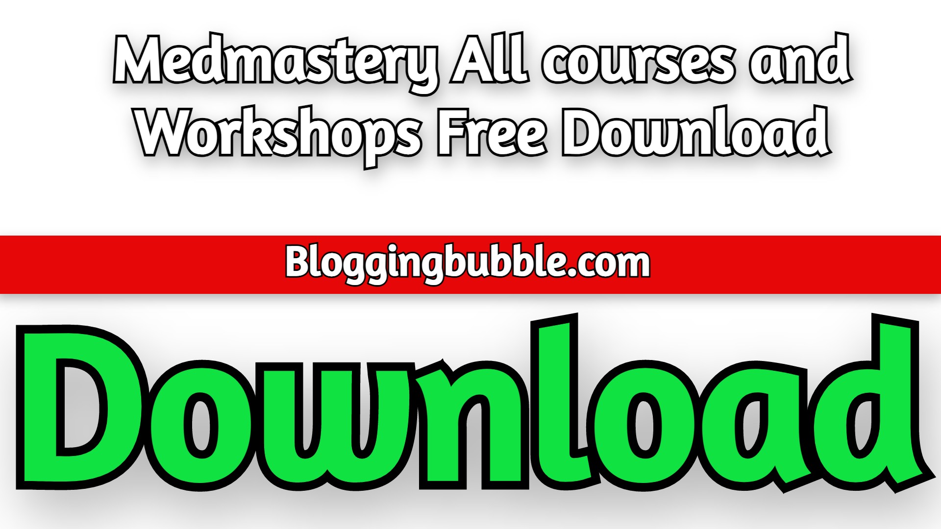 Medmastery All courses and Workshops 2022 Free Download