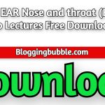 Sqadia EAR Nose and throat (ENT) Video Lectures 2022 Free Download