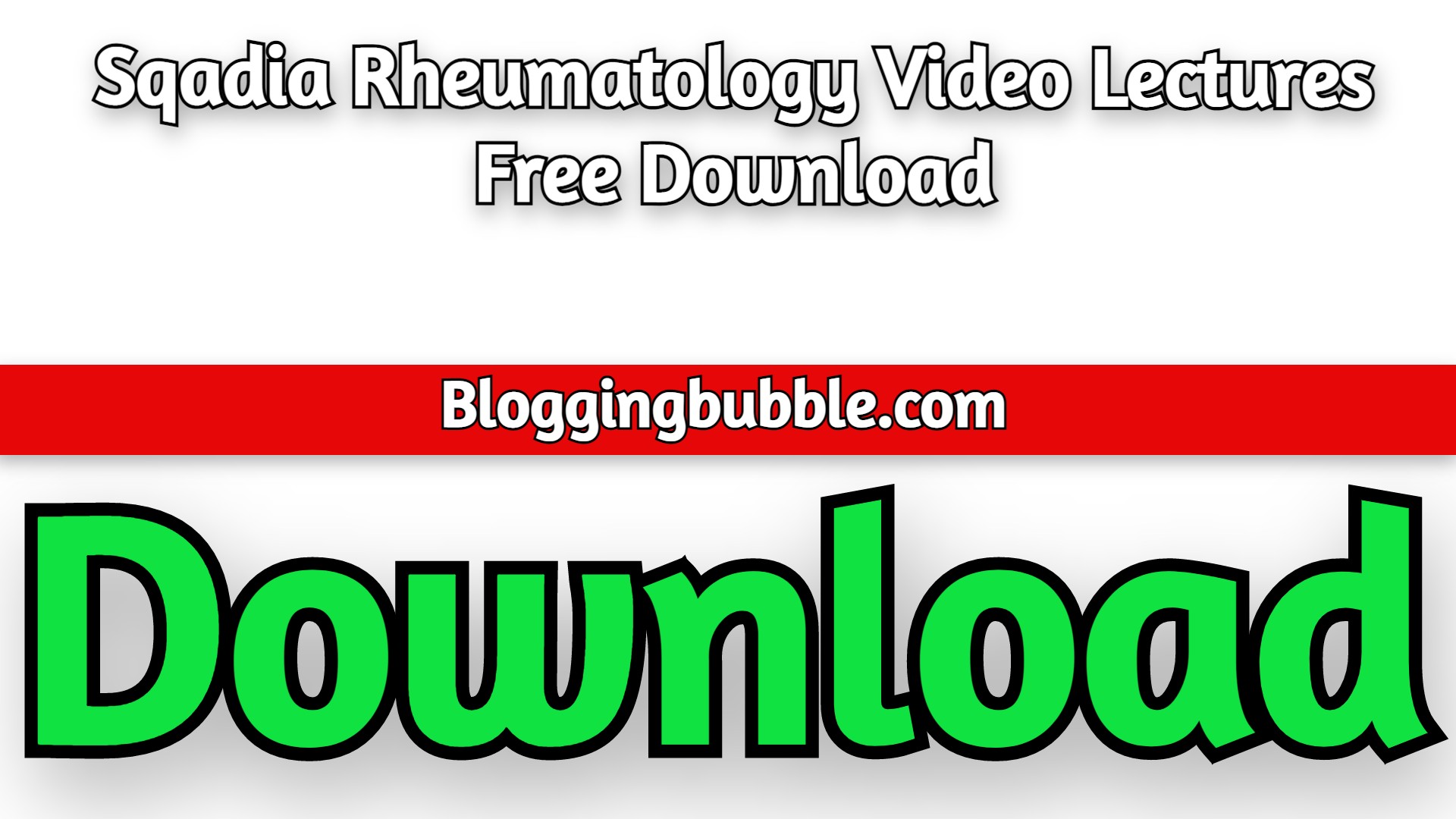 Sqadia Rheumatology Video Lectures 2022 Free Download