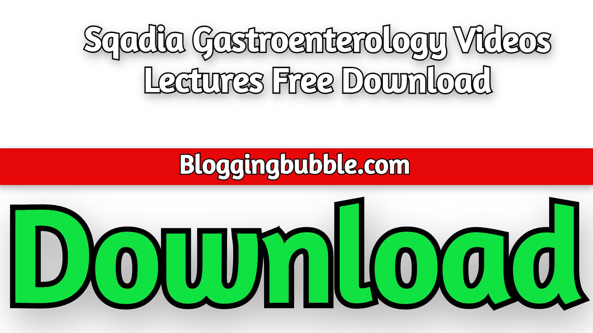 Sqadia Gastroenterology Videos Lectures 2022 Free Download