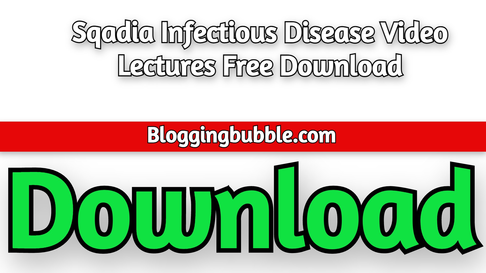 Sqadia Infectious Disease Video Lectures 2022 Free Download
