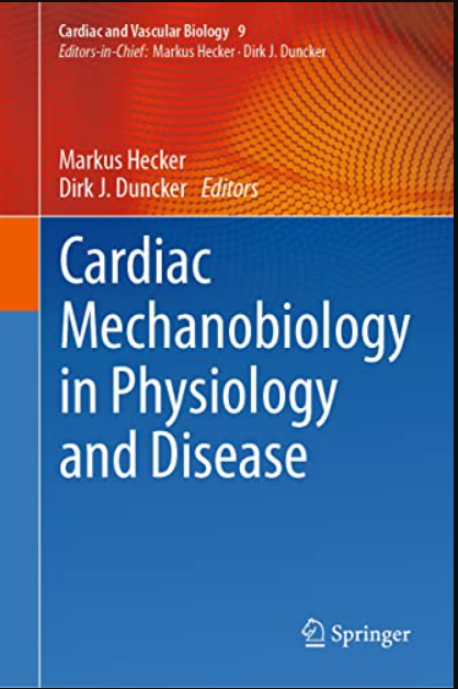 Cardiac Mechanobiology in Physiology and Disease PDF