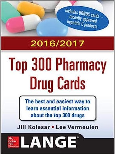 McGraw-Hill’s 2016/2017 Top 300 Pharmacy Drug Cards 3rd Edition PDF
