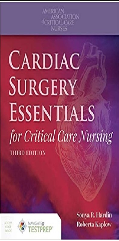Cardiac Surgery Essentials for Critical Care Nursing 3rd Edition PDF