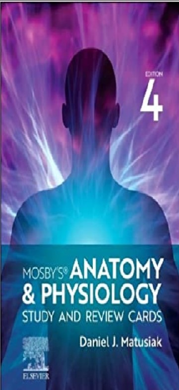 Mosby’s Anatomy & Physiology Study & Review Cards 4th Edition PDF Free