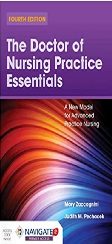 The Doctor of Nursing Practice Essentials: A New Model for Advanced Practice Nursing 4th Edition PDF Free