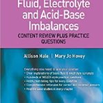 Fluid, Electrolyte, and Acid-Base Imbalances 1st Edition PDF Free Download