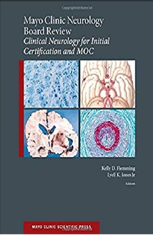 Mayo Clinic Neurology Board Review: Clinical Neurology for Initial Certification and MOC 1st Edition PDF Free