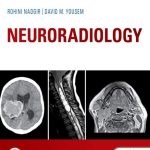 Neuroradiology: The Requisites (The Core Requisites) 4th Edition PDF Free Download