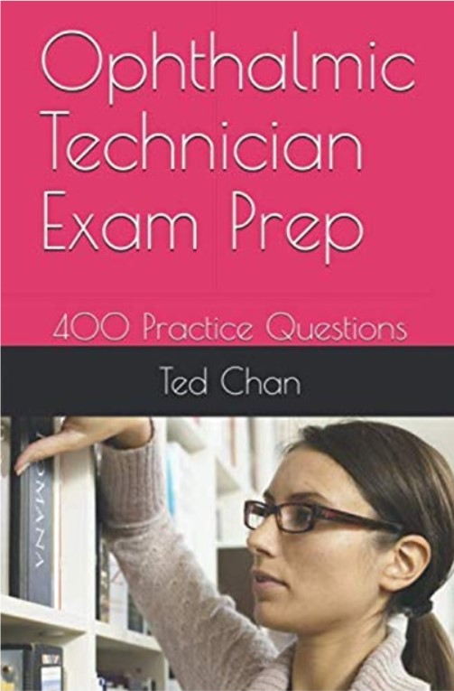 Ophthalmic Technician Exam Prep: 400 Practice Questions PDF Free