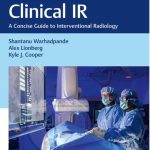 Pocketbook of Clinical IR: A Concise Guide to Interventional Radiology PDF Free