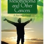 Surviving Mesothelioma and Other Cancers: A Patient’s Guide PDF Free