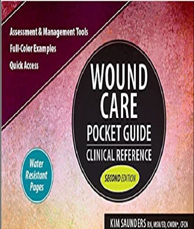 Wound Care Pocket Guide: Clinical Reference 2nd Edition PDF Free
