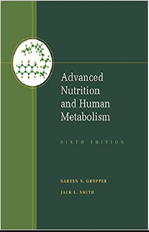 Advanced Nutrition and Human Metabolism 6th Edition PDF Free
