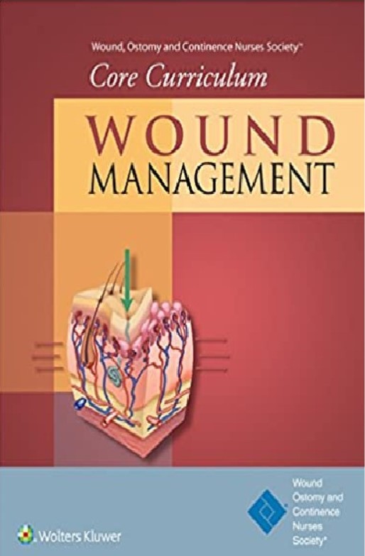 Core Curriculum: Wound Management 1st Edition PDF Free