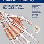 General Anatomy and Musculoskeletal System (THIEME Atlas of Anatomy) 1st Edition PDF Free