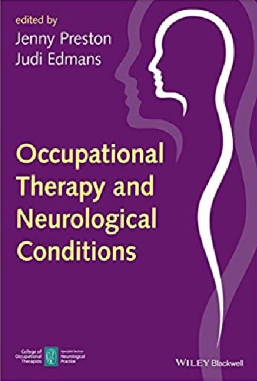 Occupational Therapy and Neurological Conditions 1st Edition PDF Free