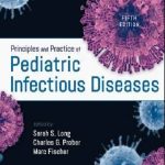 Principles and Practice of Pediatric Infectious Diseases 5th Edition PDF Free