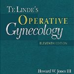 Te Linde’s Operative Gynecology 11th Edition PDF Free