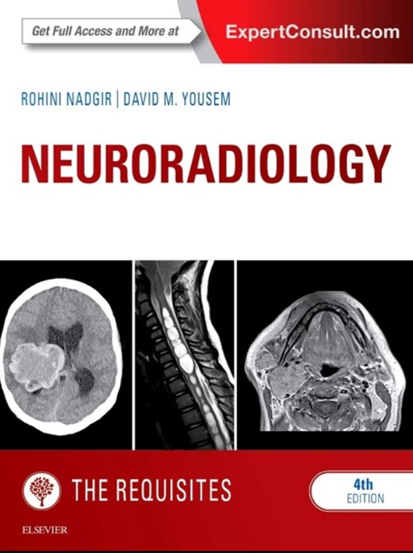 Neuroradiology: The Requisites (The Core Requisites) 4th Edition PDF Free